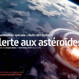 ARTE : programmation spéciale «Nuits des étoiles» samedi 6 août 2022