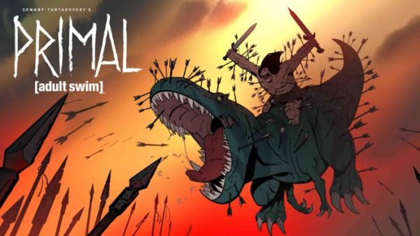 Adult Swim : «Primal», saison 2 inédite en US+24  dès le vendredi 22 juillet