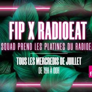 Fip/ Radioeat : le lieu des rencontres musicales de l’été