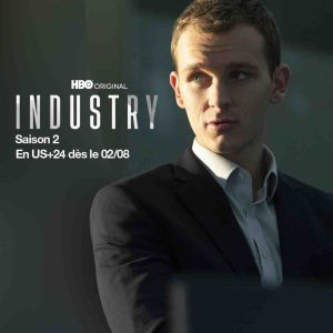 OCS : «Industry», saison 2 inédite dès le mardi 2 août en US+24