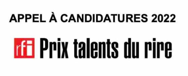 Prix RFI Talents du rire 2022 : appels à candidatures