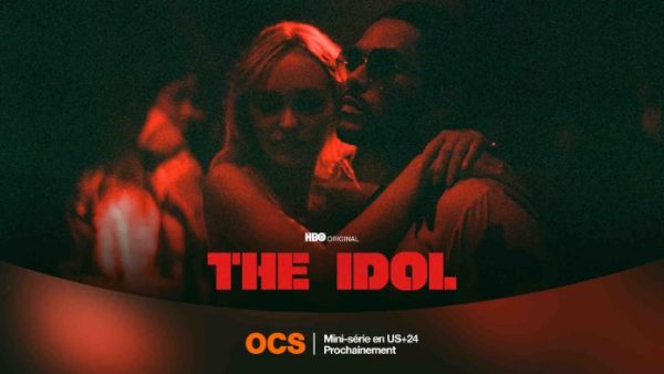 OCS : la nouvelle mini-série inédite «The Idol» prochainement sur OCS en US+24