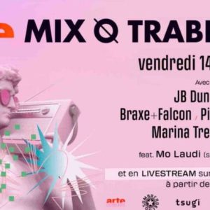 ARTE Mix o Trabendo fête ses 10 ans vendredi 14 octobre à 20h00 au Trabendo et sur ARTE Concert