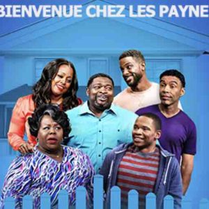 BET : la série de Tyler Perry «Bienvenue chez les Payne» débarque en VF dès le 5 octobre, du lundi au vendredi à 17h10
