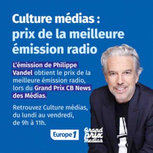 Europe 1: Philippe Vandel et l’émission «Culture Médias», récompensés lors du Grand Prix des Médias CB News 2022