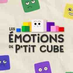 GEDEON programmes: la série «Les émotions de P’tit Cube» au festival Stop Motion Montréal