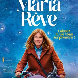 «Maria Rêve»: une comédie romantique faisant la part belle à des personnages d’ordinaire invisibles à l’écran
