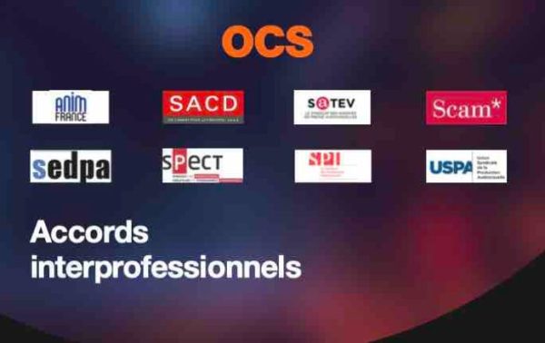 OCS : nouveaux accords interprofessionnels avec les syndicats de producteurs et distributeurs audiovisuels et les sociétés d’auteurs
