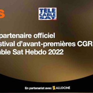 OCS partenaire officiel du Festival d’avant-premières CGR Télécâble Sat Hebdo 2022