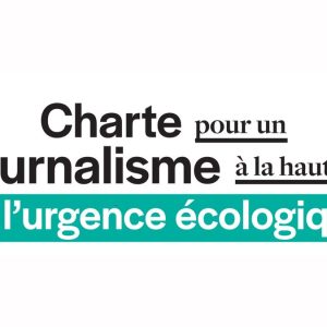 Plus de 500 journalistes ont signé une charte pour «un journalisme à la hauteur de l’urgence écologique»