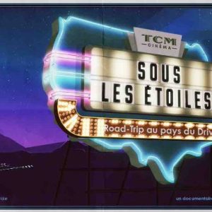 TCM Cinéma présente sa production originale «Sous les étoiles : Road-Trip au pays du Drive-In» dès le 15 octobre