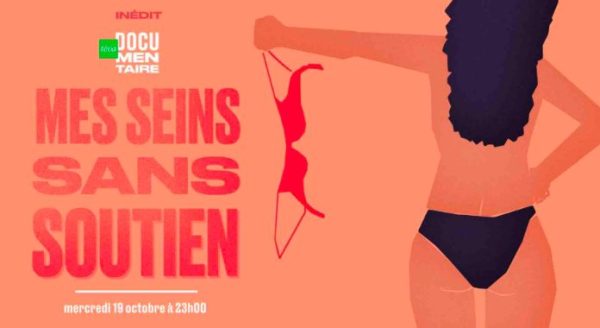 téva : le documentaire inédit «Mes seins sans soutien» le 19 octobre