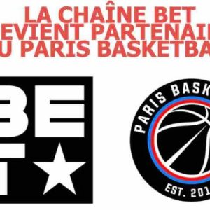 BET devient partenaire du Paris Basketball