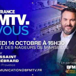 BFMTV lance son «TOUR DE FRANCE BFMTV & VOUS» avec Bruce Toussaint à la rencontre des Marseillaises et Marseillais ce vendredi 14 octobre