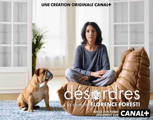 CANAL+ : bon démarrage pour la nouvelle série de Florence Foresti, «Désordres»