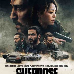 Prime Vidéo : «Overdose» d’Olivier Marchal dès le le 4 novembre 2022
