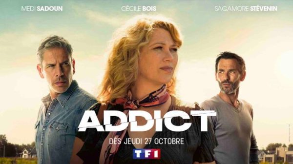 TF1 : la nouvelle série «Addict» avec Cécile Bois dè ce jeudi 27 octobre