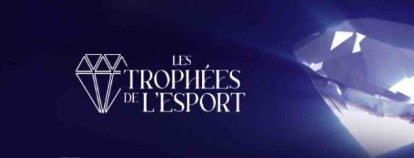 Webedia lance avec France Esports la première édition des «Trophées de l’Esport»