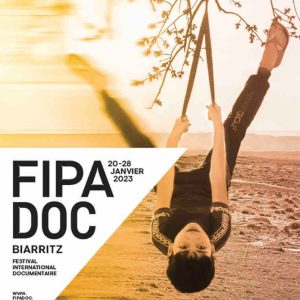FIPADOC 2023 : le grand rendez-vous international du documentaire revient à Biarritz du 20 au 28 janvier