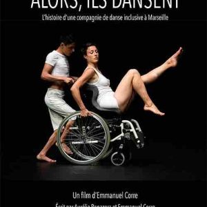 France 3 : le film «Alors ils dansent» d’Emmanuel Corre le jeudi 17 novembre à 22h50