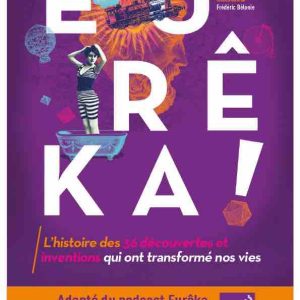 France Culture : «Eurêka !» aux éditions Radio France et Alisio
