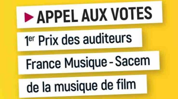 France Musique/ «Prix des auditeurs France Musique - Sacem de la musique de films» : appel aux votes