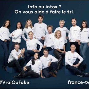 France Télévisions se mobilise pour lutter contre la désinformation : #VraiOuFake