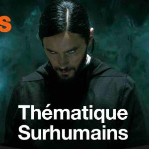 OCS : Thématique Surhumains du 8 au 23 décembre sur OCS Choc