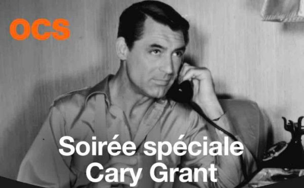 OCS : soirée spéciale Cary Grant le 6 décembre sur OCS Géant