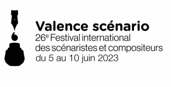 Valence Scénario : l’appel à projets pour les sélection officielle 2023 est ouvert
