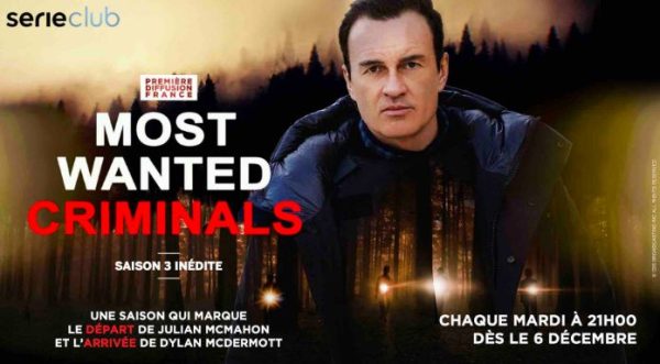 serieclub : «Most Wanted Criminals», saison 3 inédite dès le 6 décembre à 21h00