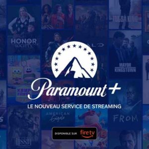 Paramount+ disponible sur Amazon Fire TV