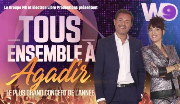 W9 : «Tous ensemble à Agadir - Le Grand Concert pour la Tolérance» vendredi 23 décembre à 21h05