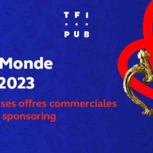 Coupe du Monde de Rugby 2023: TF1 PUB dévoile ses offres commerciales OPS, digitales et sponsoring