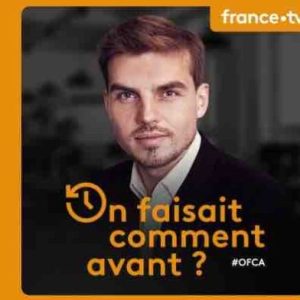 France Télévisions : «On faisait comment avant?», le nouveau podcast de l’information réalisé par Sébastien Thomas