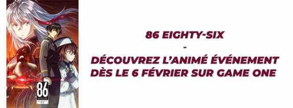 GAME ONE : le nouvel animé «86 EIGHTY-SIX» en VF dès le lundi 6 février