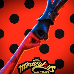 TF1 Licensing : le film «Miraculous» arrive au cinéma en 2023