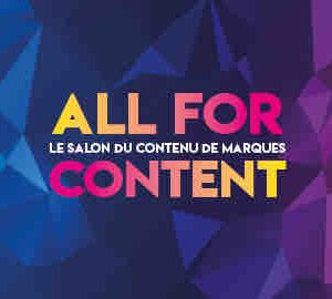 All For Content : 5ème édition les 6 et 7 juin 2023