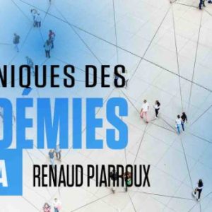 France Culture / «Mécaniques des épidémies» : la saison 8 dès le 24 février