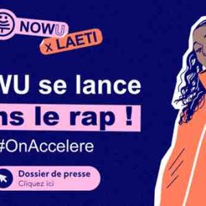 France Télévisions: NOWU lance #OnAccelere, une collaboration avec Laeti, artiste montante de la scène rap
