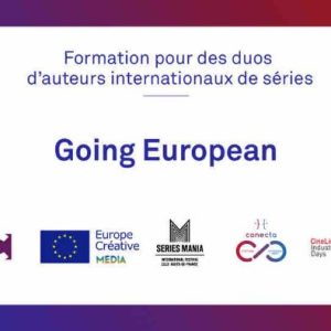 Le CNC lance Going European, une formation pour des duos d’auteurs internationaux de séries