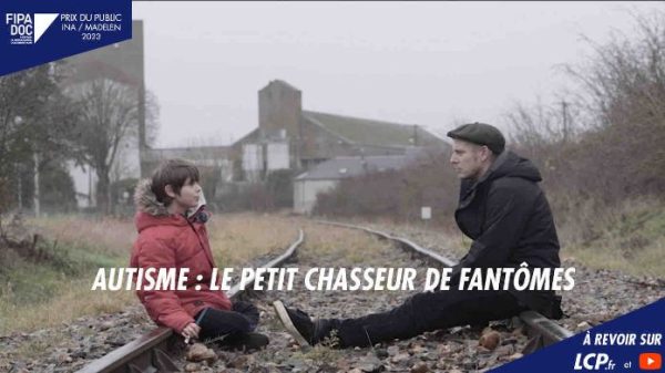 Le documentaire «Autisme : le petit chasseur de fantômes» coproduit par LCP récompensé au FIPADOC 2023