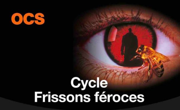 OCS : «Cycle Frissons Féroces» en mars sur OCS Géants