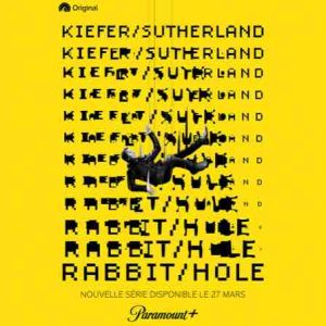 Paramount+ : la série «Rabbit Hole» avec Kiefer Sutherland dès le le 27 mars en France