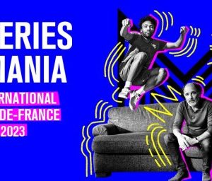 Séries Mania 2023 : une programmation marquée par les années 80-90 et l’écologie