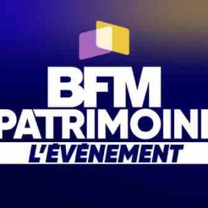 BFM Business organise «BFM Patrimoine, l’événement» le mardi 21 novembre