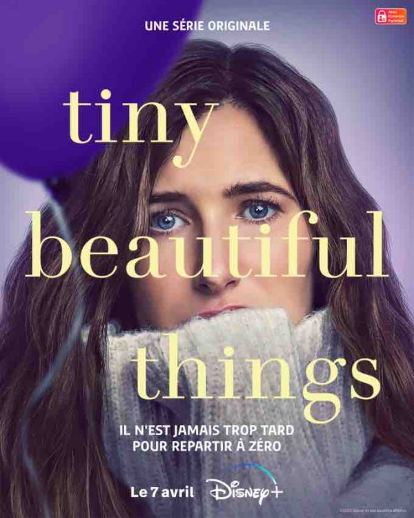 Disney+ : la minisérie originale Disney+ «Tiny Beautiful Things» dès le 7 avril