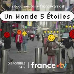 France Télévisions : le documentaire France TV Slash «Un monde 5 étoiles» dès le 9 mars