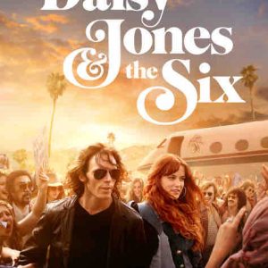 Prime Video : la nouvelle série «Daisy Jones & the Six» dès le 3 mars