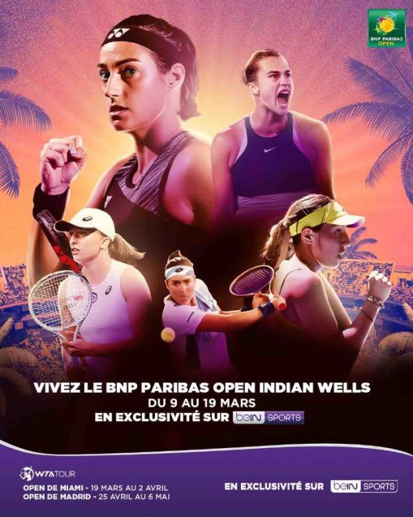 beIN SPORTS/ Tennis : WTA 1000 d’Indian Wells en direct dès le 9 mars